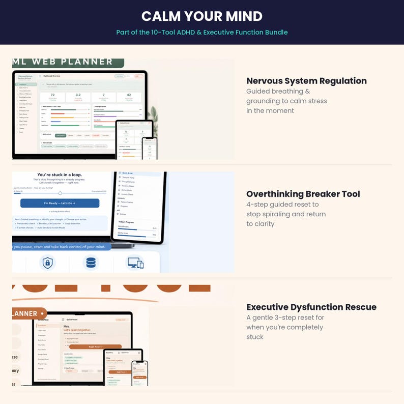 May include: A digital product display titled Calm Your Mind, part of the 10-Tool ADHD & Executive Function Bundle. It features three sections: Nervous System Regulation, Overthinking Breaker Tool, and Executive Dysfunction Rescue, showing various web planner interfaces on screens.