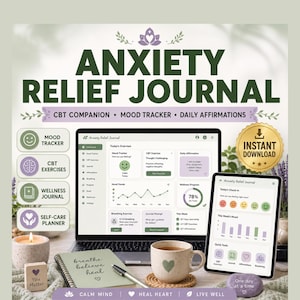 May include: Anxiety Relief Journal digital product display featuring a laptop and tablet screen showing mood tracker, CBT exercises, and daily affirmations. Includes a notebook with the text breathe believe heal, a mug, and a candle.