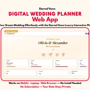 May include: A digital wedding planner web app interface with a dashboard displaying wedding details. The screen shows the names Olivia & Alexander, the date October 15, 2025, and countdown timers. Text includes "Eternal Vows" and "Digital Wedding Planner Web App."