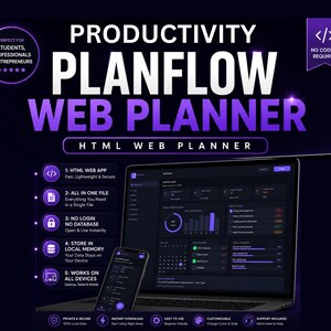 May include: A digital productivity tool titled PRODUCTIVITY PLANFLOW WEB PLANNER displayed on a laptop and smartphone screen. The interface features a dark theme with purple accents, showing a dashboard, calendar, and task lists with text.