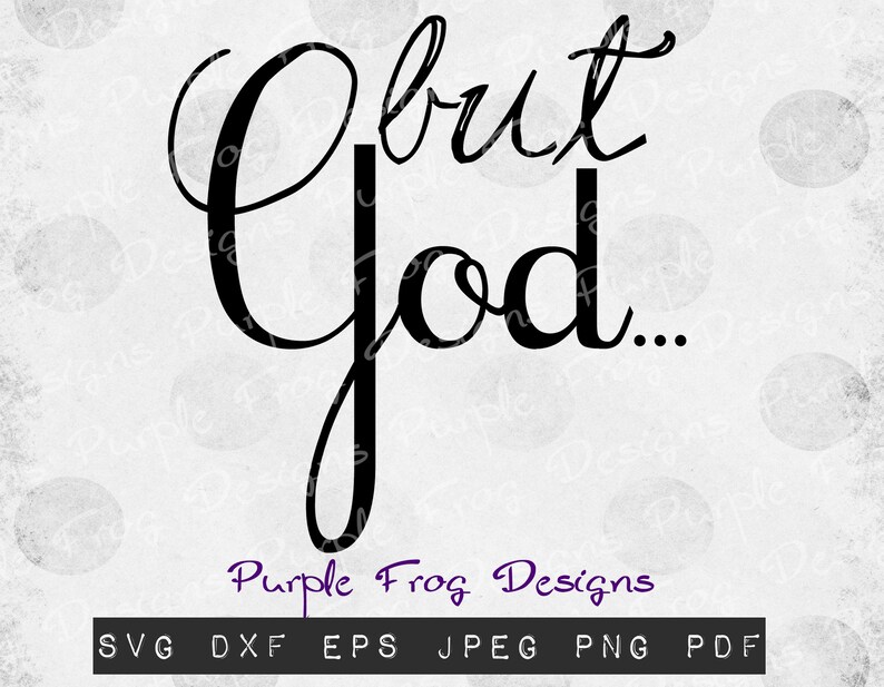 Download But God svg religious shirt svg Christian svg Faith png | Etsy