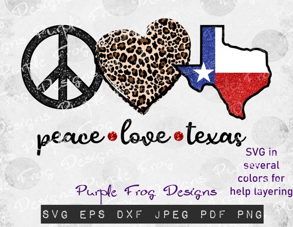 Download Peace Love Svg Texas Svg Texas Flag Svg Leopard Heart Etsy