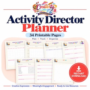 May include: An Activity Director Planner with 34 printable pages featuring sections for monthly planning, weekly activity, attendance, resident interests, evaluation forms, bed-bound visits, and notes. The design includes colourful art icons.