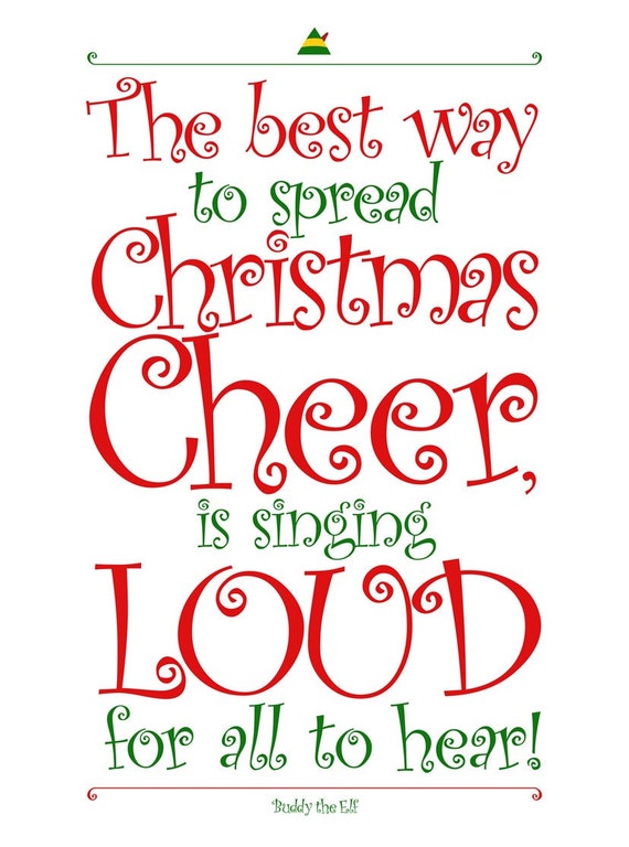 Elf The Best Way To Spread Christmas Cheer Etsy