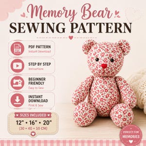 Memory Bear Pattern PDF, Sewing Pattern, Keepsake Teddy from Clothes, Memorial Bear, DIY Plush Stuffed Animal