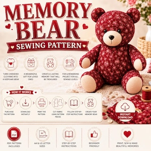 May include: A sewing pattern for a memory bear featuring text that reads MEMORY BEAR SEWING PATTERN and HOW IT WORKS. The image displays a dark red teddy bear with a floral pattern, cream-coloured paws, and a snout, alongside icons and instructions.