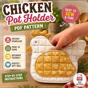 May include: A quilted chicken-shaped pot holder with a white body and yellow accents. The pot holder has a yellow comb and a yellow section with a white floral pattern. Text on the image says "Chicken Pot Holder PDF Pattern".