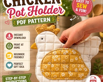 Chicken Pot Holder Sewing Pattern PDF, Quilted Chicken Oven Mitt, Farmhouse Kitchen Decor, DIY Country Cottage Gift