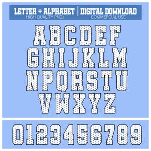 May include: A digital download featuring a full alphabet and numbers zero through nine in a white varsity-style font with black outlines and a black polka dot pattern on a light blue background. The text reads LETTER + ALPHABET DIGITAL DOWNLOAD.