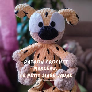 Patron crochet peluche Marceau le petit singe jaune - Amigurumi PDF Français - Tutoriel crochet jouet enfant - Modèle crochet intermédiaire