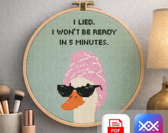 Funny Duck Cross Stitch Pattern | Always Late friend DIY gift I Lied I Won’t Be Ready in 5 Minutes | Friend Funny Quote Embroidery PDF SAGA