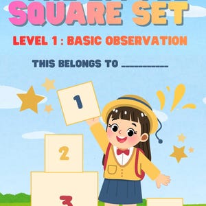 May include: Educational poster titled "The Little Square Set" with a cartoon illustration of a child holding a number one square. The poster includes numbers 1-4, stars, and the text "Level 1: Basic Observation".