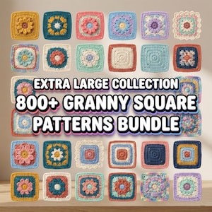 Op de afbeelding: Een verzameling kleurrijke gehaakte granny square patronen. De vierkanten tonen verschillende bloemen- en geometrische ontwerpen in tinten geel, blauwgroen, roze, blauw en paars. Tekst luidt: EXTRA LARGE COLLECTION 800+ GRANNY SQUARE PATTERNS BUNDLE.