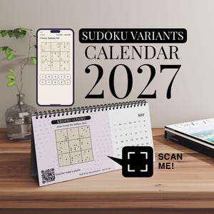 May include: A 2027 Sudoku variants desk calendar featuring a Kropki Sudoku puzzle for May, a QR code for daily puzzles, and a scan icon. The calendar displays a grid with dots, a monthly date layout, and is accompanied by a smartphone showing a Sudoku app.