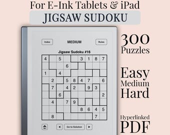 Jigsaw Sudoku for reMarkable 2, Kindle Scribe, Onyx Boox, Supernote | Irregular Sudoku Hyperlinked PDF | Easy Medium Hard | 300 Puzzles