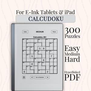 May include: A digital Calcudoku puzzle book for E-Ink tablets and iPad, featuring 300 puzzles in easy, medium, and hard levels. The screen displays Calcudoku #81 with a grid, numbers, and navigation buttons including Index, Rules, and Go to Solution.
