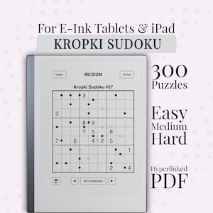 May include: A digital Kropki Sudoku puzzle book for E-Ink tablets and iPads, featuring 300 puzzles in easy, medium, and hard levels. The screen displays Kropki Sudoku #27 with a grid of numbers and dots, navigation buttons, and a hyperlinked PDF format.