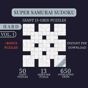 May include: Super Samurai Sudoku giant 13-grid puzzles book, Vol. 1, Hard level. Features 50 giant puzzles, 13 grids per puzzle, 650 overlapped grids, and bonus puzzles. Includes instant PDF download and solutions inside. Dark background with white text.
