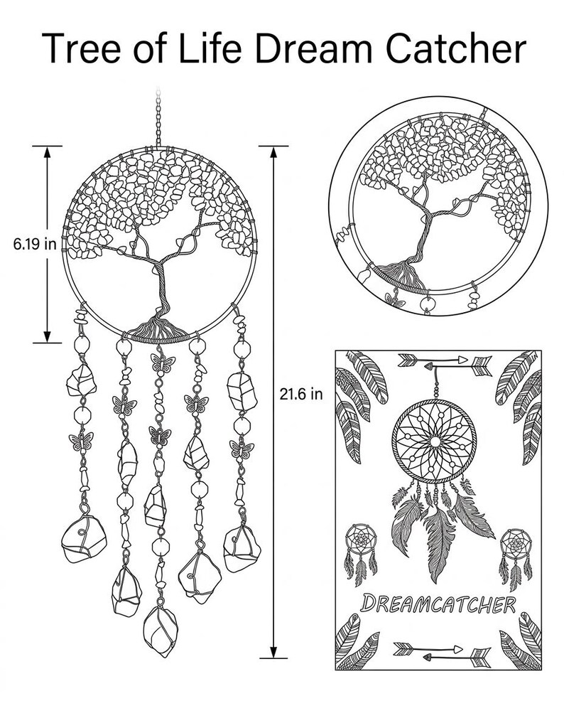 May include: A black and white illustration of a Tree of Life Dream Catcher. The main dream catcher is 21.6 inches long and 6.19 inches wide. It features a tree design within a circular frame, with hanging crystals and butterfly accents.