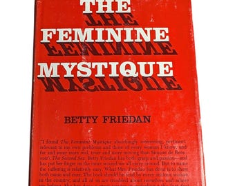 1963 Den feminina mystiken Betty Friedan HC 1:a upplagan 6:e trycket Skyddsomslag
