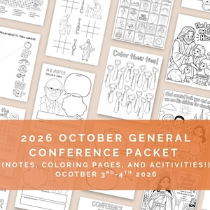 May include: A collection of black and white printable activity sheets for the 2026 October General Conference, featuring colouring pages, word searches, tic-tac-toe, and note-taking templates with religious illustrations and text for children.