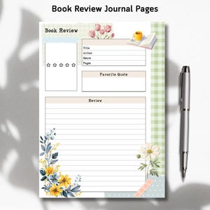 May include: A book review journal page titled "Book Review Journal Pages". It features sections for title, author, genre, pages, favourite quote, and review. Floral and gingham patterns decorate the page. A silver pen is on the right.