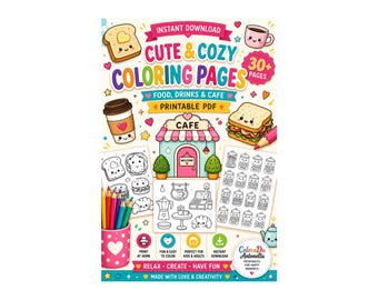 Cute and Cozy Coloring Pages Bundle | Food Drinks Cafe Coloring Book | Printable PDF for Kids & Adults Kawaii Coloring Pages