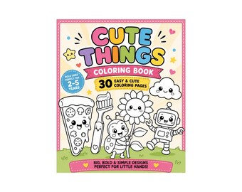 Coloriages mignons pour les tout-petits | 30 coloriages kawaii faciles pour les enfants de 2 à 5 ans | PDF imprimable, couleurs vives et simples