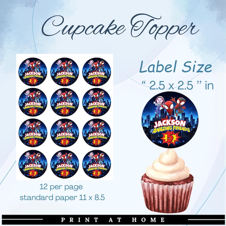 May include: Cupcake toppers with a superhero theme. The toppers are round, 2.5 x 2.5 inches, and feature the text "Jackson Amazing Friends". The image includes a cupcake with white frosting and the words "Print at Home".