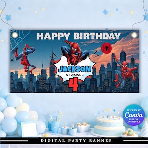 May include: A digital party banner featuring Spider-Man illustrations against a cityscape backdrop. The banner reads "HAPPY BIRTHDAY" and "JACKSON IS TURNING 4." The banner also includes the text "DIGITAL PARTY BANNER" and "EDIT EASY Canva FAST ON ANY DEVICE."
