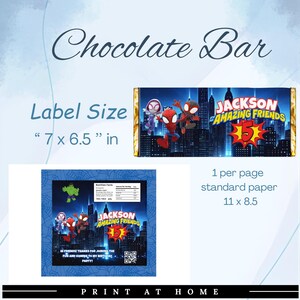 May include: A chocolate bar label with the text "Chocolate Bar" at the top. The label size is 7 x 6.5 inches. The design features Spider-Man characters and the text "JACKSON AMAZING FRIENDS 5". The label is designed to be printed at home.