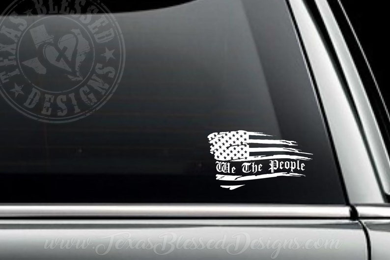 We the People Ripped Torn Weathered American Flag Vinyl Decal | Etsy