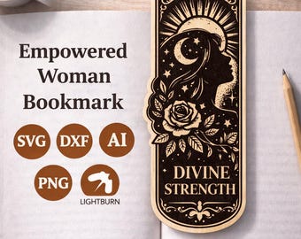 Empowered Woman Bookmark SVG | Strong Female Laser Engraving File