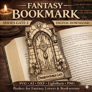 May include: A wooden bookmark with a detailed design of a fantasy gate, resting on an open book. The bookmark has the text "DWARVEN FORGE GATE" and "FANTASY BOOKMARK". The image also includes the text "SERIES GATE 2" and "DIGITAL DOWNLOAD".