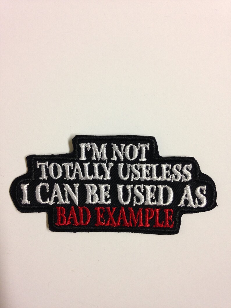 Embroidered Patch Bad Example Funny Patch Etsy