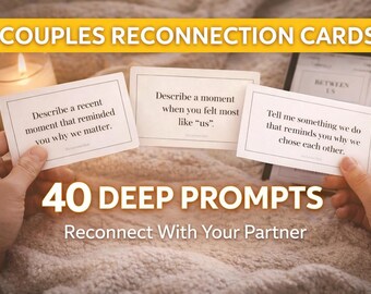Reconnection – Couples Conversation Cards | Rebuilding Closeness & Emotional Connection | Printable