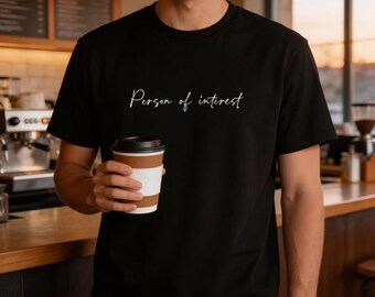 Person of Interest Shirt | Funny Office Tee | Coworker Gift | Work Humor Graphic