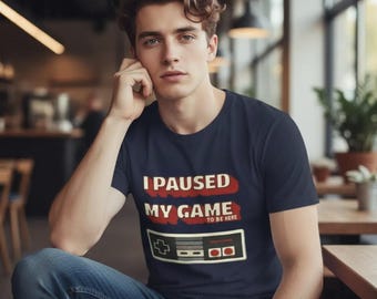 I Paused My Game T-Shirt | Retro Controller Gaming Humor Tee
