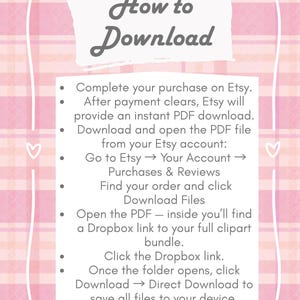 May include: A pink and white plaid background with a white banner that reads "How to Download" in a script font. The text below explains how to download a purchase from Etsy, including finding the Dropbox link.