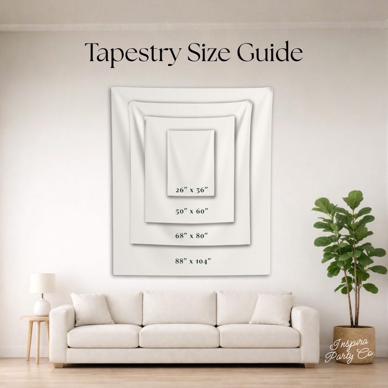 May include: A white tapestry size guide with four sizes: 66cm x 91cm, 127cm x 152cm, 173cm x 203cm, and 223cm x 264cm. The text "Tapestry Size Guide" is at the top. The tapestries are displayed on a white wall above a white sofa. A potted plant is on the right.