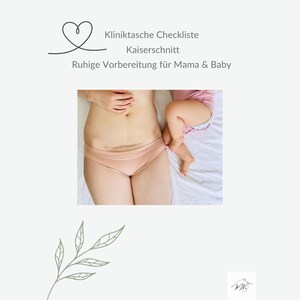 Puede incluir: Imagen de un abdomen con cicatriz de cesárea, con ropa interior color melocotón, y las piernas de un bebé con un body rosa. El texto superior dice "Kliniktasche Checkliste Kaiserschnitt" y "Ruhige Vorbereitung für Mama & Baby."