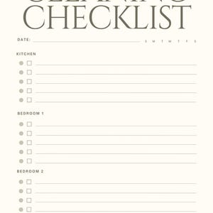May include: A cream-colored cleaning checklist with the words "CLEANING CHECKLIST" in a dark gray font. The checklist includes sections for the kitchen, bedroom 1, and bedroom 2, with checkboxes and status indicators.