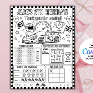May include: A black and white printable activity sheet for a 6th birthday party with a racing theme. It features a race car, speedometer, trophy, helmet, word search, maze, counting game, and tic-tac-toe board, all framed by a checkered border.