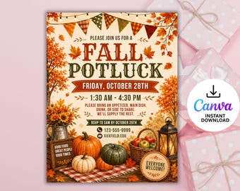 May include: A fall potluck invitation flyer featuring autumn leaves, bunting, pumpkins, a basket of apples, and a lantern. Text includes: FALL POTLUCK, FRIDAY, OCTOBER 28TH, 1:30 AM - 4:30 PM, PLEASE BRING AN APPETIZER, MAIN DISH, DRINK, OR SIDE TO SHARE.