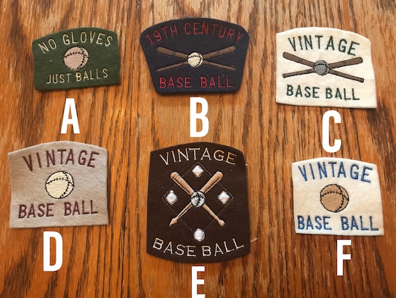 2.5 - 3  inch across wool felt embroidered patches. Vintage Base Ball themed.