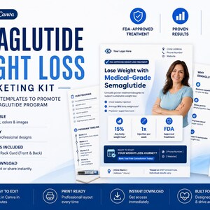 May include: A digital marketing kit for a semaglutide weight loss program featuring editable templates. The design includes a flyer, tri-fold, and rack card with blue and white branding, text about FDA-approved treatment, and patient results.