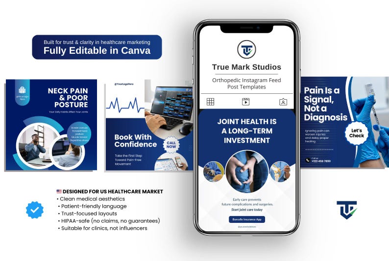 May include: A smartphone shows True Mark Studios' orthopedic Instagram feed post templates. The design uses blue and white graphics, with text about neck pain, joint health, and pain diagnosis. The text "Fully Editable in Canva" is also visible.