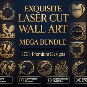 Peut inclure: Une collection numérique de motifs d'art mural découpés au laser avec des silhouettes dorées d'animaux, de nature et de formes géométriques. Le texte indique EXQUISITE LASER CUT WALL ART MEGA BUNDLE 170+ Premium Designs, Instant Download, Commercial License, High Resolution SVG Files, Ready to Cut.