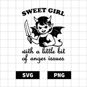 Arquivo de corte SVG PNG "Menina Doce", Design de Diabinha com um Pouco de Problemas de Raiva