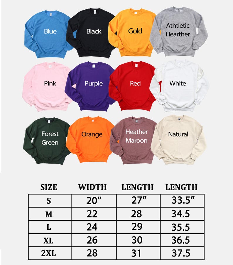 May include: A selection of crewneck sweatshirts in colours such as blue, black, gold, pink, purple, red, white, forest green, orange, heather maroon, and natural. A size chart shows measurements in inches, with equivalent cm.